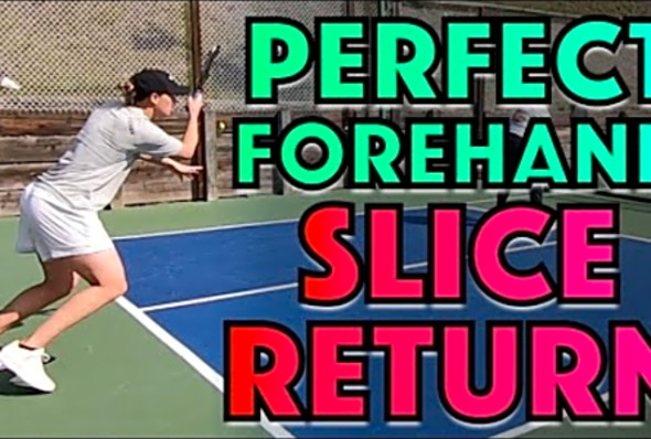 How To Hit The Perfect Forehand Slice Return In 7 Simple Steps