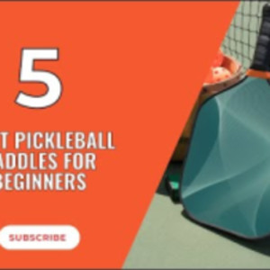 5 Best Pickleball Paddles For Beginners