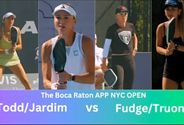 Todd/Jardim vs Fudge/Truong - The Boca Raton - 2023 APP NYC OPEN - Pickleball Highlights