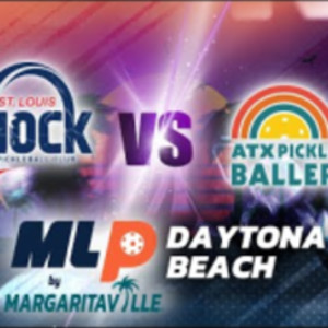 MLP 2023 Daytona Beach I St. Louis Shock vs. ATX Pickleballers I Premier...