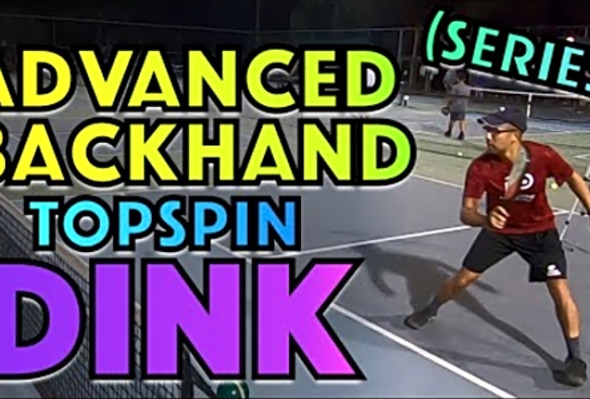 Offensive Backhand Dink With Topspin So You Can Earn Pop Ups &amp; Attack