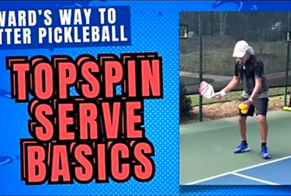 Wards Way to the Pickleball Topspin Serve