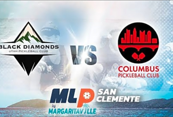 MLP San Clemente 2023 I Utah Black Diamonds v. Columbus PB Club I Challenger I Group Stage I GS