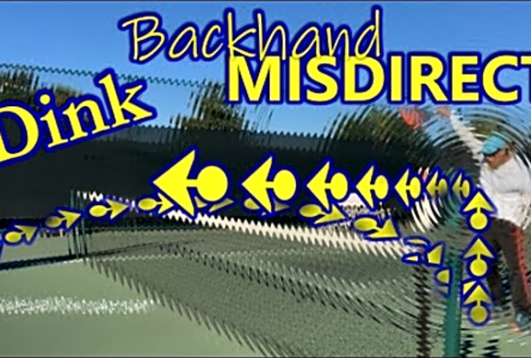 Dink Backhand Misdirect - Pickleball Minute