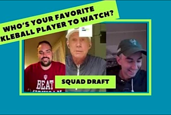 TPJ S1E9 - Draft: Pickleball Players We Love to Watch, PPA, MLP, Anna Leigh Drama, Paddle Smashes