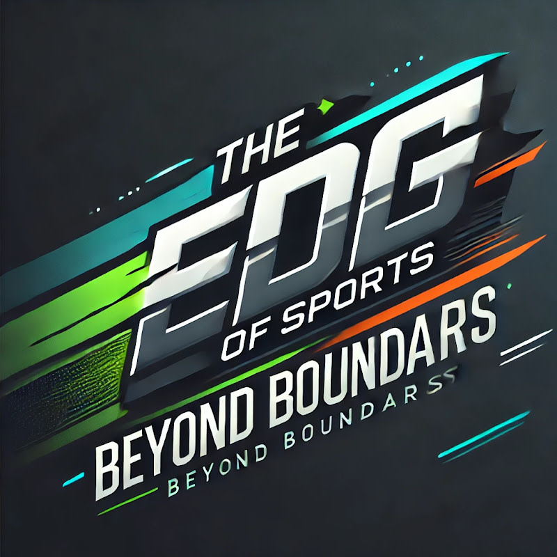 The EDGE OF SPORTS - beyond boundaries