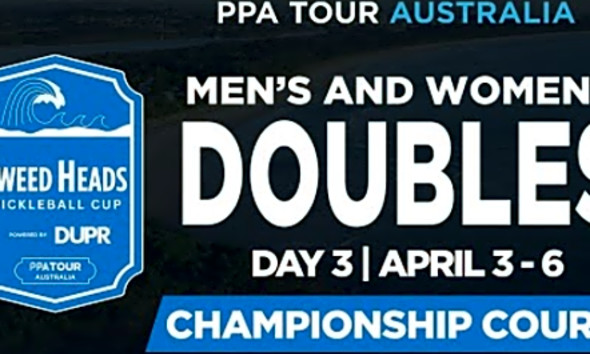 PPA Australia: Tweed Heads Pickleball Cup - Pro Gender Doubles (Day 3) Championship Court