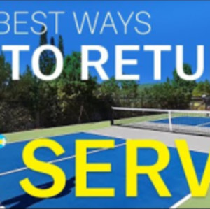 The Best Ways to Return a Serve in Pickleball
