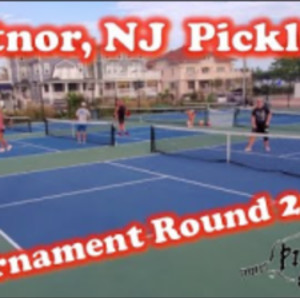 Ventnor League Pickleball Tournament - Second Round
