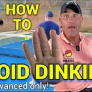 HOW TO Dink Less and Still Win Tournaments