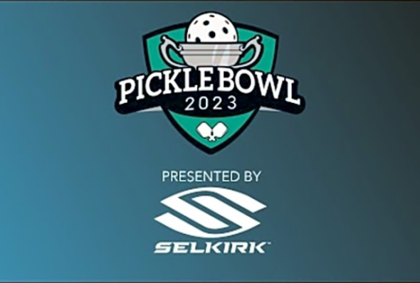 Picklebowl 2023 Presented by Selkirk.