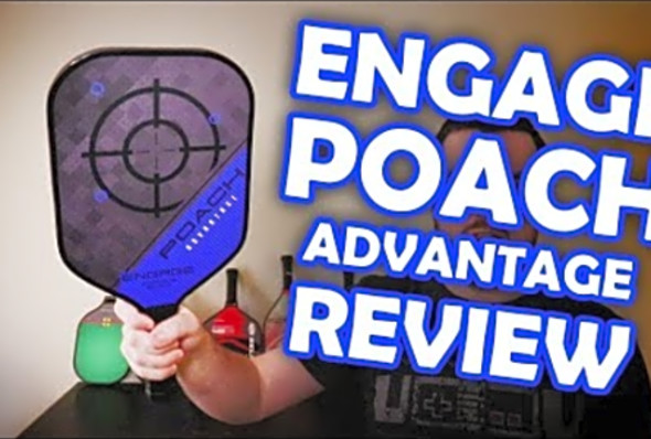 All About The Explosive Engage Poach Advantage Pickleball Paddle!