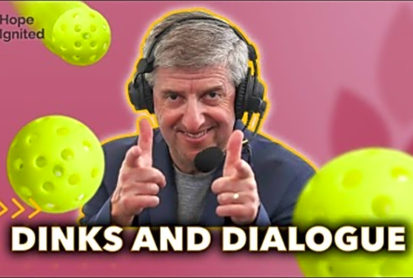 Dinks &amp; Dialogue: The Voice of Pickleball, USAs Hottest Sport - Hope Ignited Ep #306 - Dave Fleming