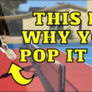 How to STOP popping UP the BALL - Briones Pickleball