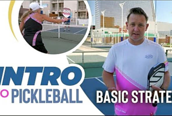 Understanding Basic Pickleball Strategy With Pro Coach Mark Renneson - Intro to Pickleball Episode 6