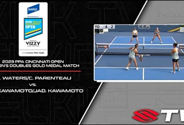 2023 PPA Cincinnati Open Women&#039;s Doubles - A. Waters/C. Parenteau vs. Jac. Kawamoto/Jad. Kawamoto