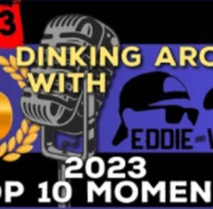 Pickleball Year in Review - 2023 - Top 10 Moments - Dinking Around Podca...