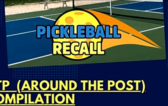 Pickleball ATP (Around the Post) Compilation