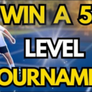 5 Tips I WISH I Knew To Win A 5.0 Level Tournament