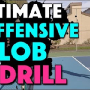 Ultimate Offensive Lob Drill - Pickleball