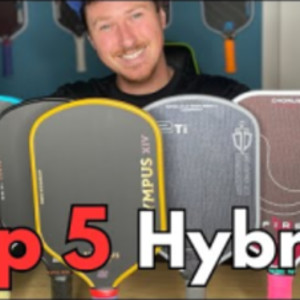 Top 5 Hybrid Pickleball Paddles of 2024 (Comparison of best power, spin,...