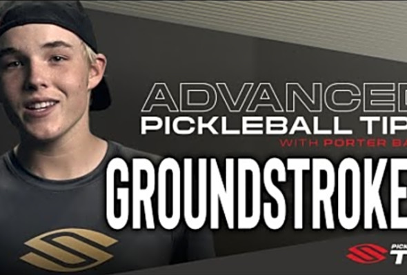 Make your Groundstrokes Count in Pickleball - Advanced Pickleball Tips w/ Porter Barr Ep. 2