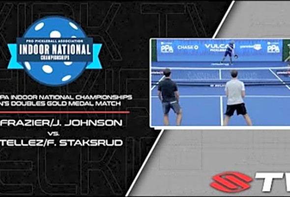 2023 PPA Indoor Championships Men&#039;s Doubles Gold - D. Frazier/J. Johnson vs. P. Tellez/F. Staksrud