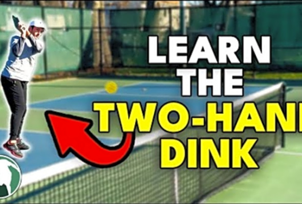 How to Hit a Two-Handed Dink - The Pickleball Clinic