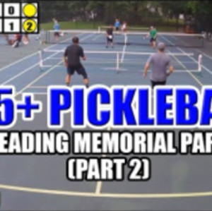 Pickleball 3.5 Doubles - Reading Memorial Park - 8/30/21 - Part 2 (w/Sco...