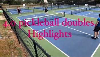 4.0 doubles pickleball highlights, Friday morning matches.