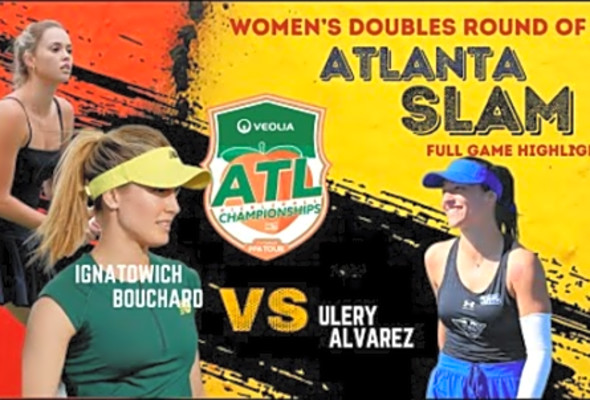 Bouchard Ignatowich vs Alvarez Ulery at Veolia Atlanta Pickleball Championships Match Highlights