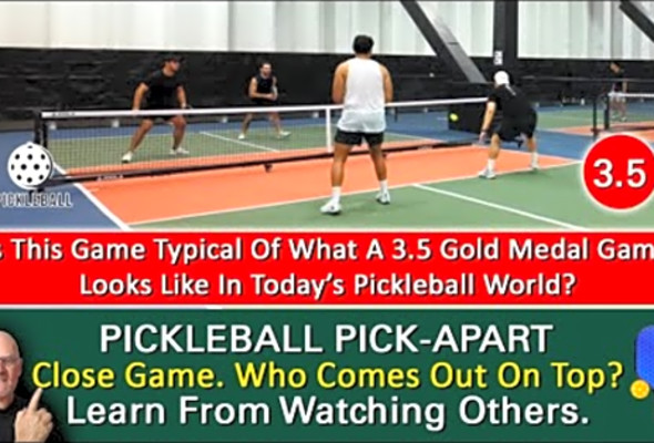 Pickleball! Is This What 3.5 Tournament Pickleball Looks Like? Your Opinion Is Greatly Appreciated!