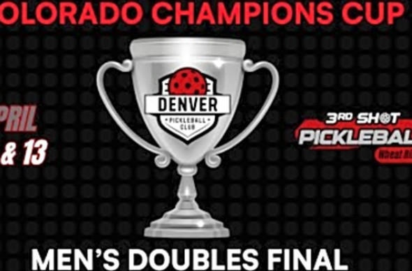 Men&#039;s Doubles Final at Colorado Champions Cup - Denver Pickleball Club - April 13th - DT Sports