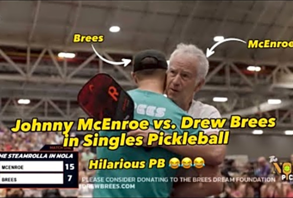 Drew Brees vs. Johnny McEnroe Singles Pickleball, Hilarious Match