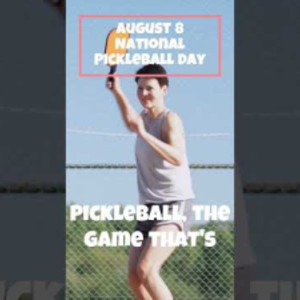 August 8 National Pickleball Day