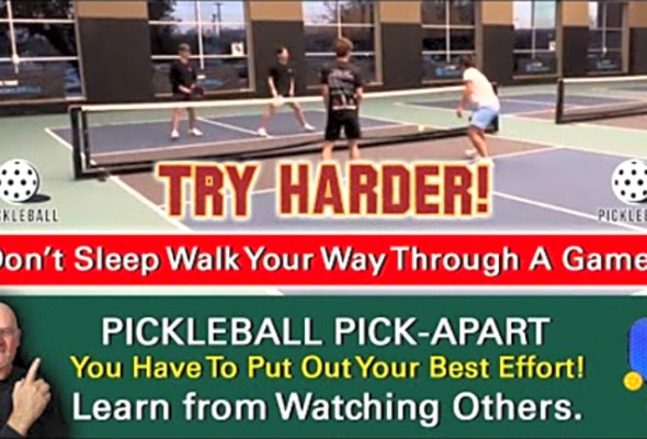 Pickleball! Where These Players Really Putting Out Their Best Effort? Learn By Watching Others!