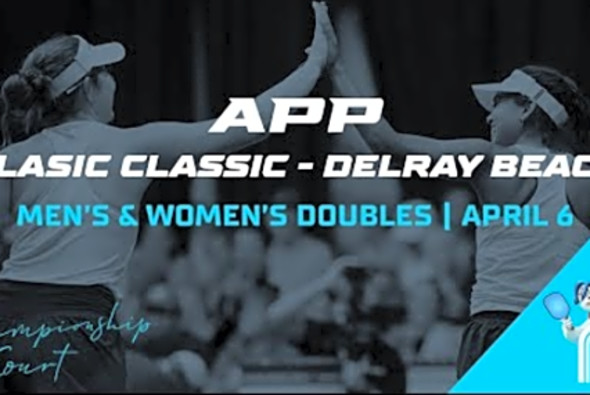 Day 3 - The Vlasic Classic - Delray Beach - Championship Court 1