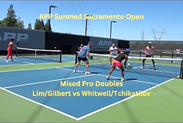 APP Sunmed Sacramento Open: Mixed Pro Doubles Lim/Gilbert vs Whitwell/Tchikatilov