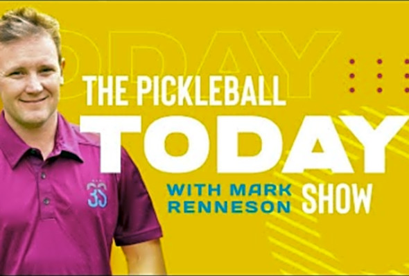 Episode 23 - The Pickleball Today Show