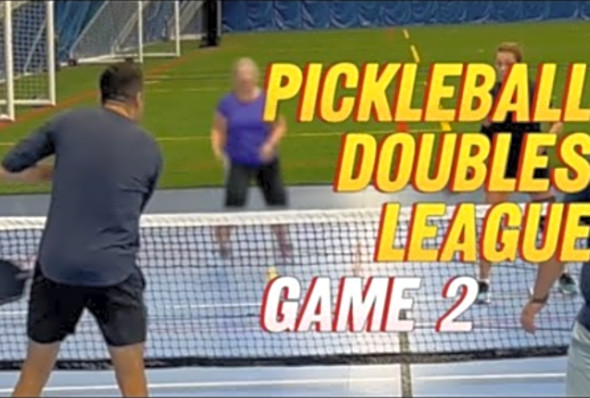 League Night Showdown: Pickleball Doubles 3.0-4.0 - GAME 2! Can we get our first win?!?