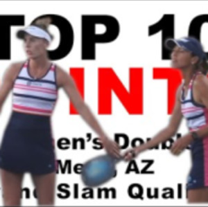 TOP 10 POINTS - Women&#039;s Doubles - Mesa Grand Slam Qualifier