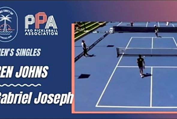 Ben Johns Vs Gabriel Joseph - PPA Orange County Cup Men&#039;s Singles Pro