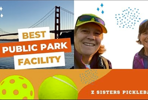 What is the Best Public Park Facility for Tennis &amp; Pickleball?