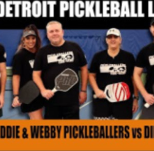 2024 Detroit Pickleball League Week 3 - Eddie and Webby Pickleballers vs...