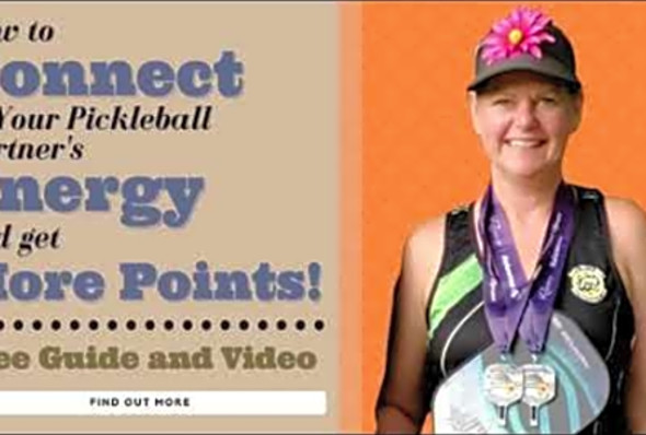 How to Connect to your Pickleball Partner&#039;s Energy and get More Points