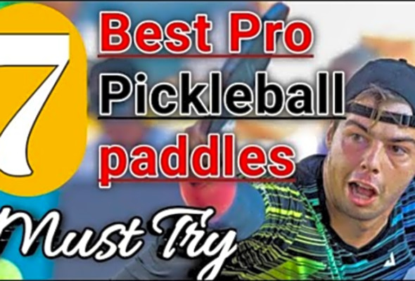 Pro&#039;s Choice: Top 7 Best pickleball Paddles for Championship 2024 - Advanced pickleball paddles