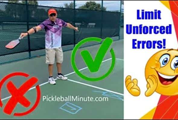 Limit Unforced Errors - Pickleball Minute