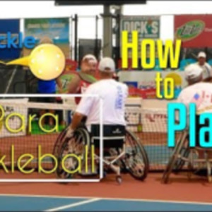 Para Pickleball - How to Play In2Pickle
