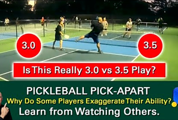 Pickleball! Players Claiming To Be Better Than They Are. Why Are They Not As Good As They Think?