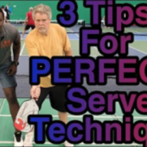 3 Tips For PERFECT Pickleball Serve Technique